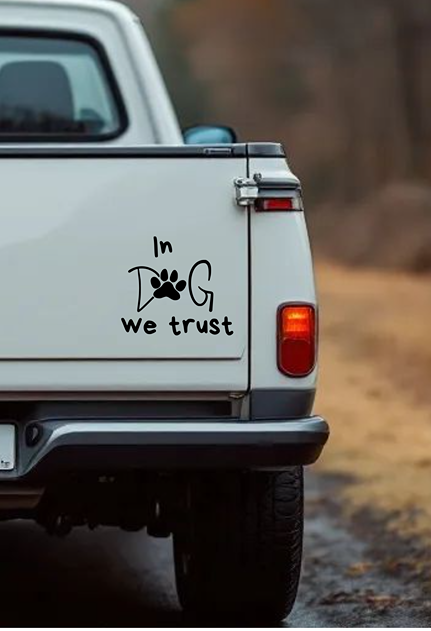 Aufkleber "In Dog we trust"