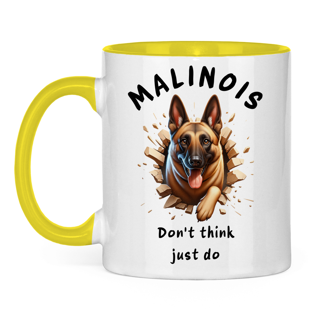 Tasse zweifarbig Malinois Don't think just do