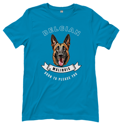 Malinois T-Shirt  Born to please you für Damen