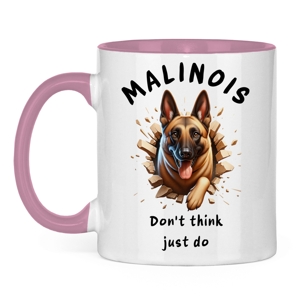 Tasse zweifarbig Malinois Don't think just do