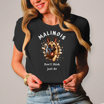 Damen T-Shirt Malinois Don't think just do