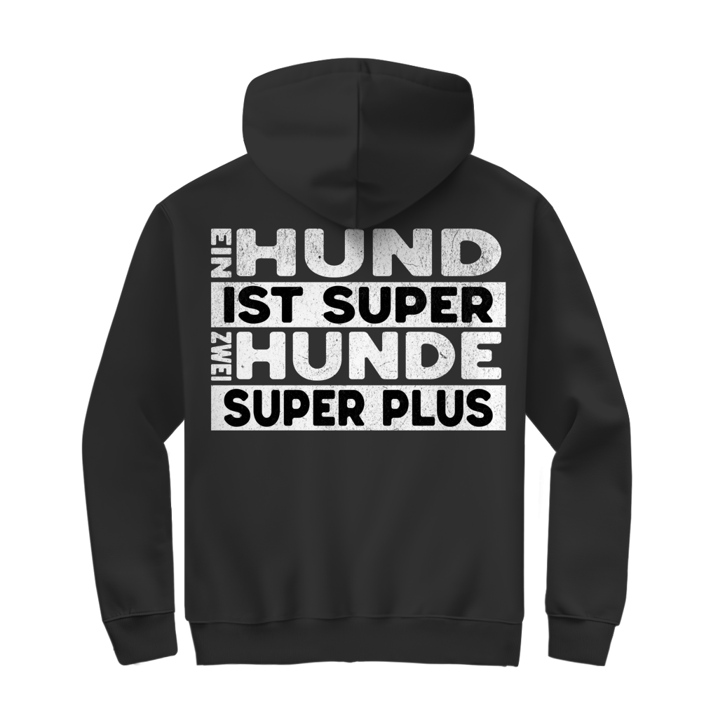 Kapuzenjacke, zwei Hunde sind Super-Plus, Hundespruch, Rückendruck