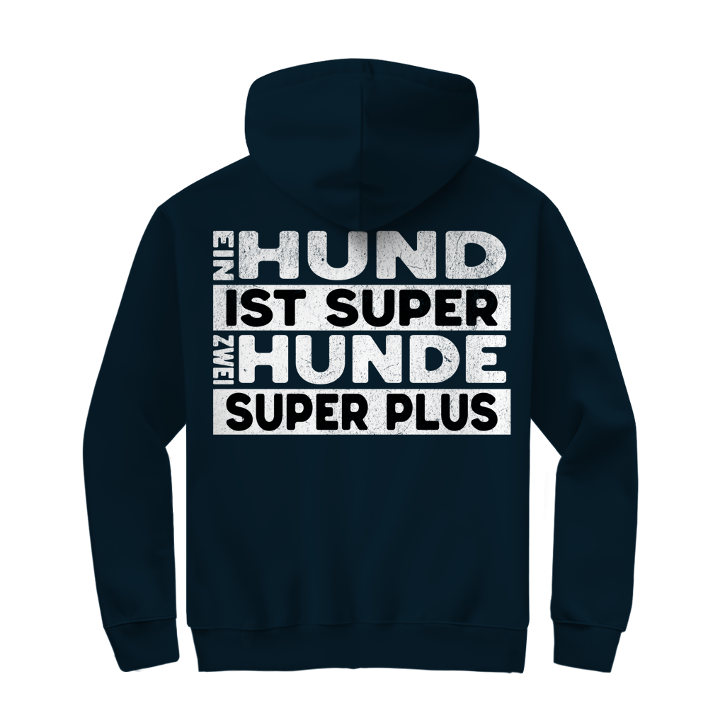 Kapuzenjacke, zwei Hunde sind Super-Plus, Hundespruch, Rückendruck