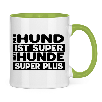 Keramiktasse Ein Hund ist super zwei super plus – für Mehrhundehaushalter mit Humor