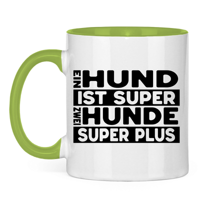 Keramiktasse Ein Hund ist super zwei super plus – für Mehrhundehaushalter mit Humor