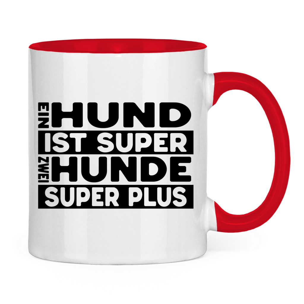 Keramiktasse Ein Hund ist super zwei super plus – für Mehrhundehaushalter mit Humor