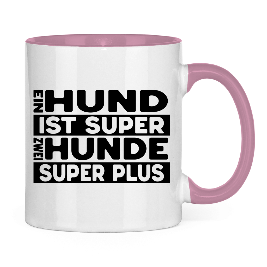 Keramiktasse Ein Hund ist super zwei super plus – für Mehrhundehaushalter mit Humor