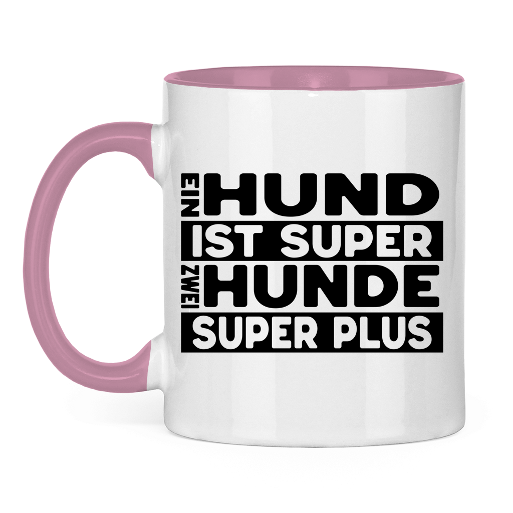 Keramiktasse Ein Hund ist super zwei super plus – für Mehrhundehaushalter mit Humor