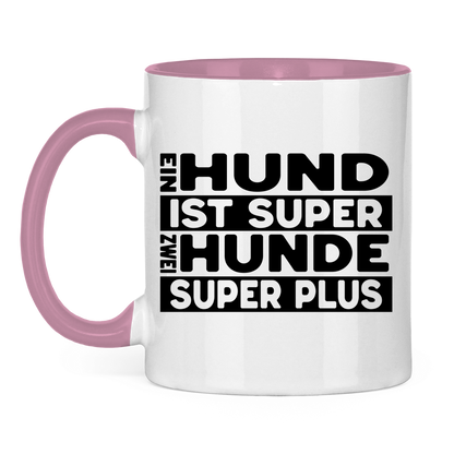 Keramiktasse Ein Hund ist super zwei super plus – für Mehrhundehaushalter mit Humor