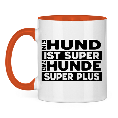 Keramiktasse Ein Hund ist super zwei super plus – für Mehrhundehaushalter mit Humor