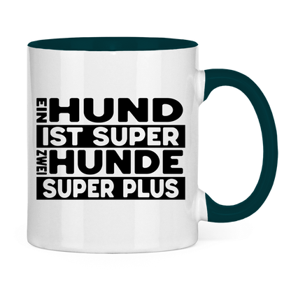 Keramiktasse Ein Hund ist super zwei super plus – für Mehrhundehaushalter mit Humor