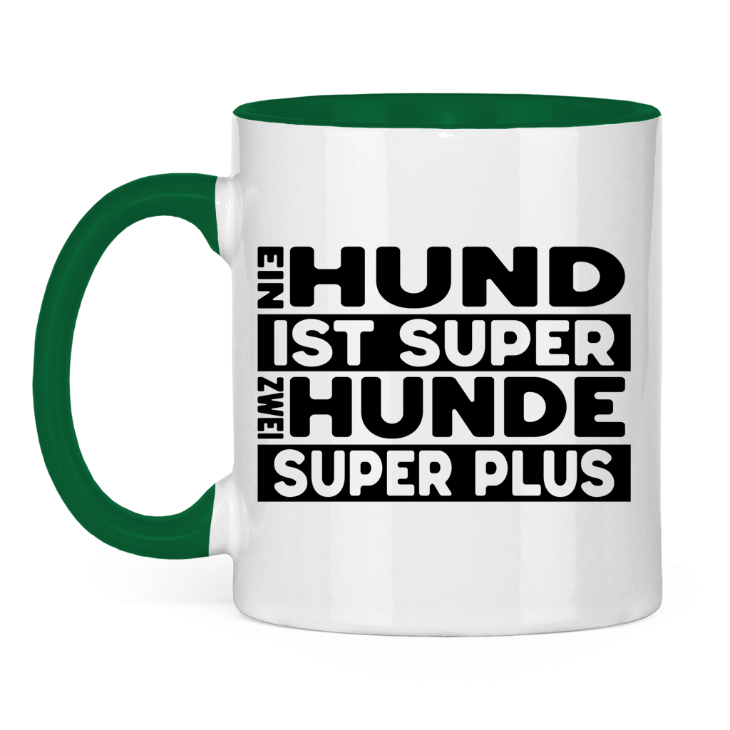 Keramiktasse Ein Hund ist super zwei super plus – für Mehrhundehaushalter mit Humor