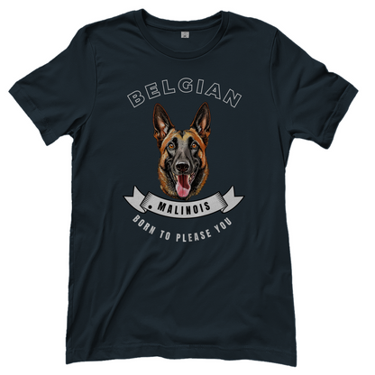 Malinois T-Shirt  Born to please you für Damen