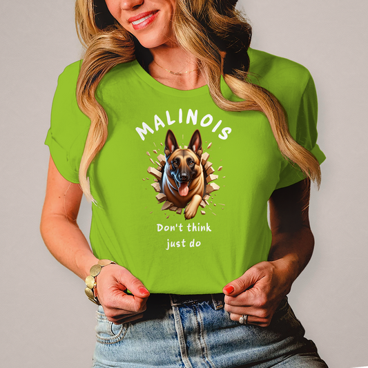 Damen T-Shirt Malinois Don't think just do