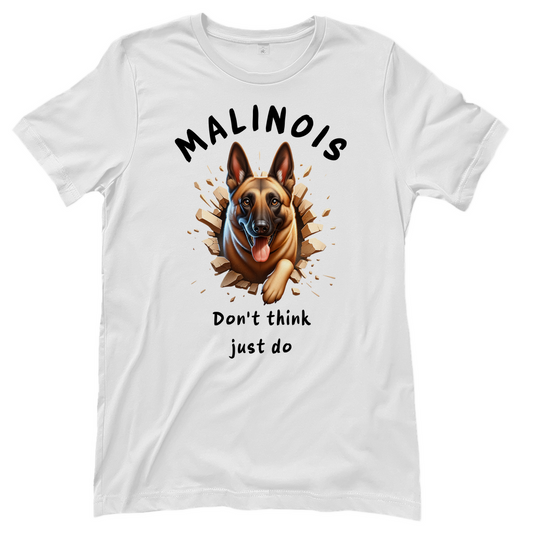 Damen T-Shirt Malinois Don't think just do