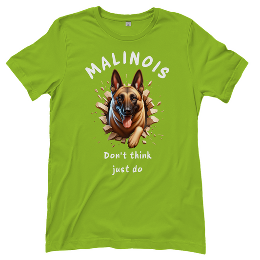 Damen T-Shirt Malinois Don't think just do