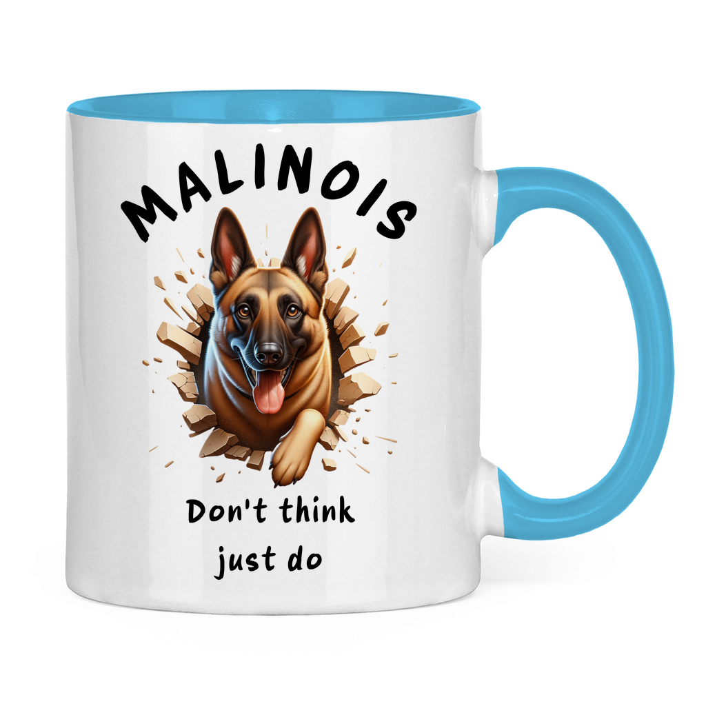 Tasse zweifarbig Malinois Don't think just do