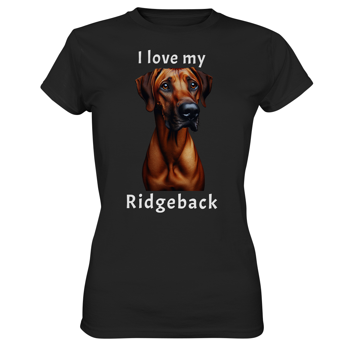 I love my Ridgeback - Ladies Premium Shirt