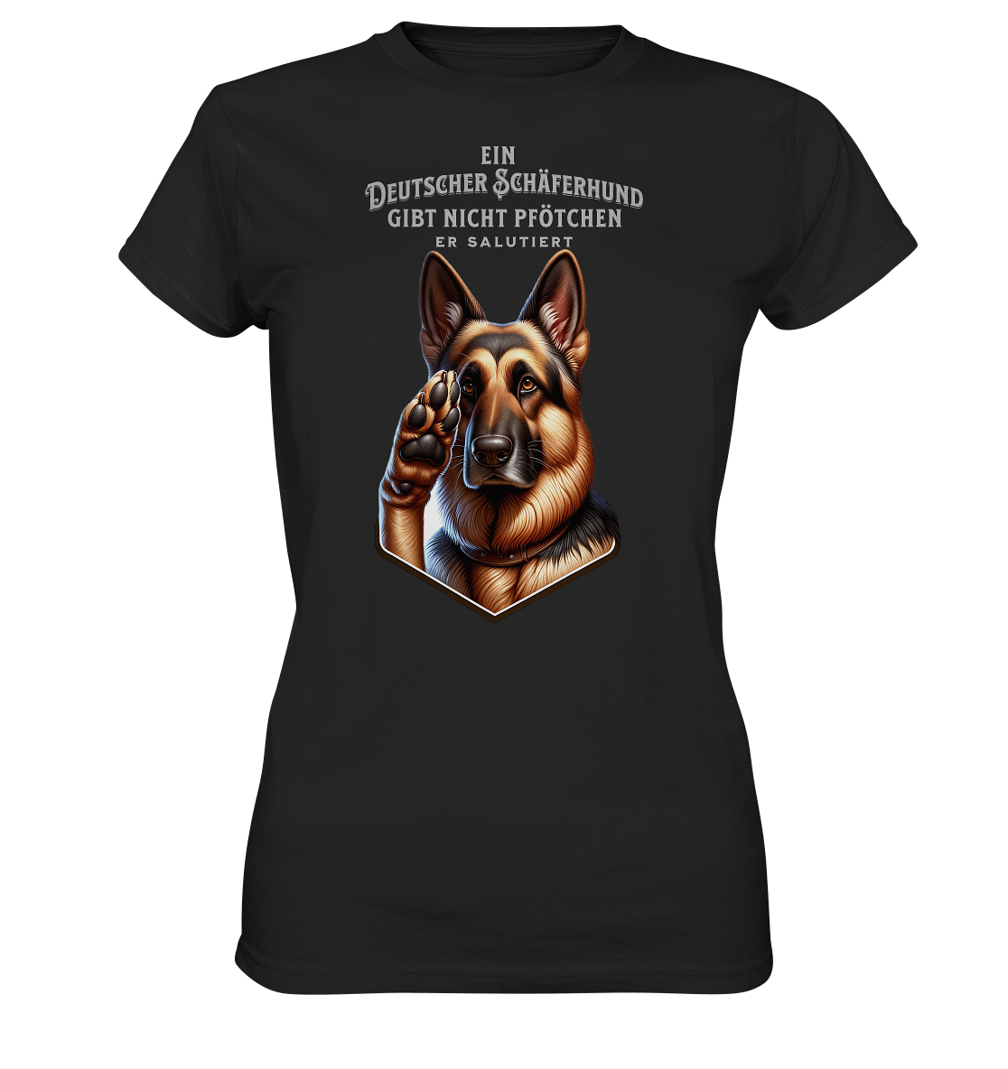 Deutscher Schäferhund gibt nicht Pfötchen - Ladies Premium Shirt