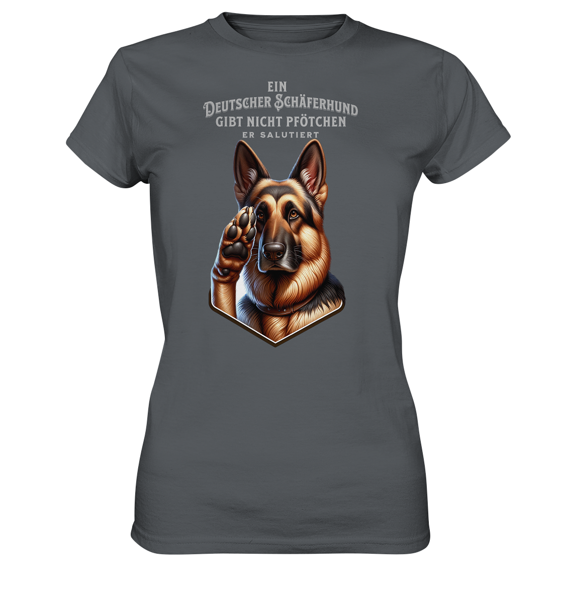 Deutscher Schäferhund gibt nicht Pfötchen - Ladies Premium Shirt