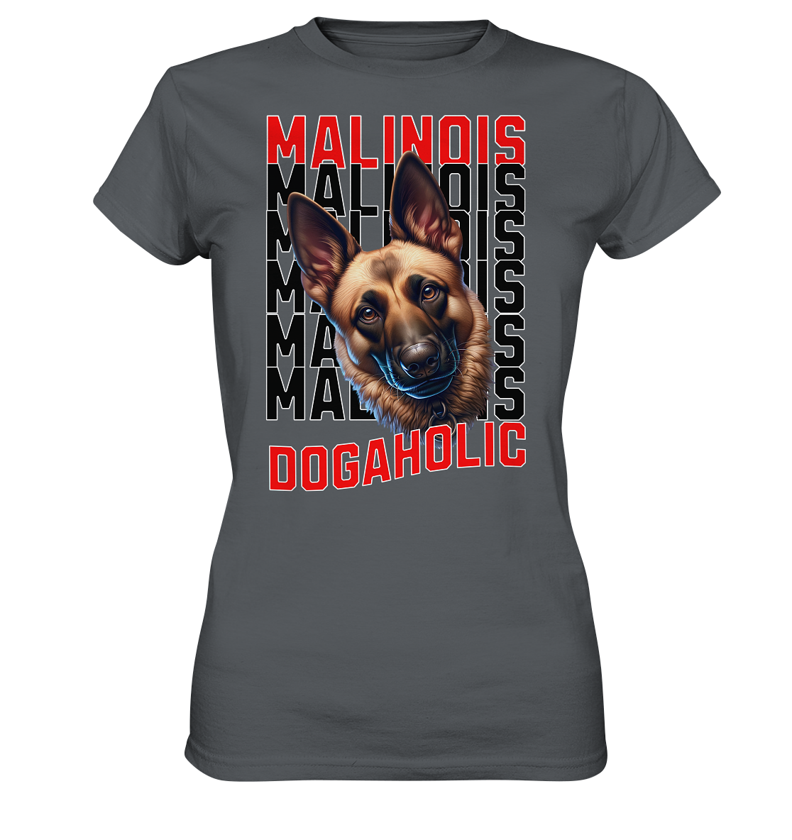 Malinois - Dogaholic  - Ladies Premium Shirt