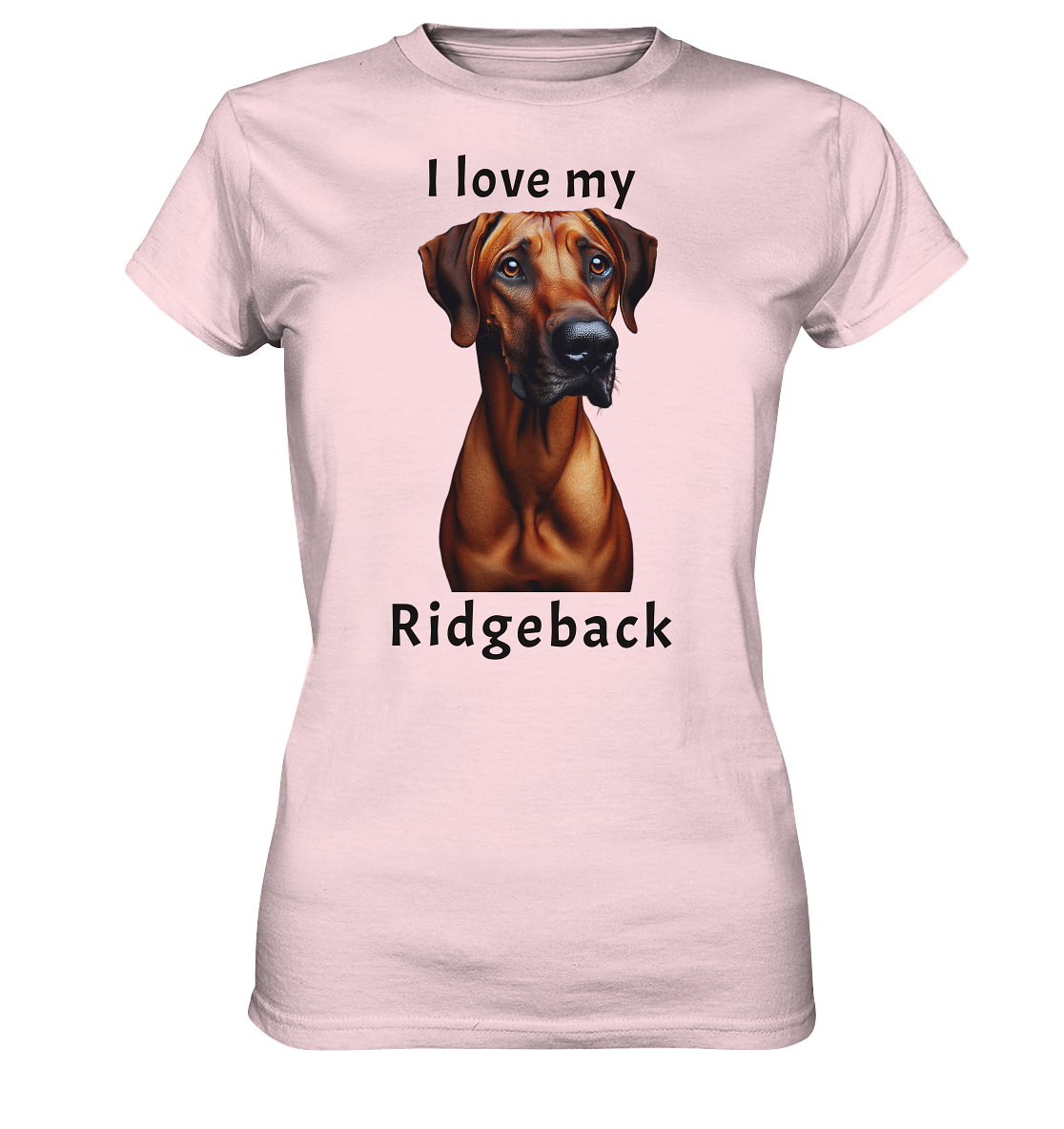 I love my Ridgeback - Ladies Premium Shirt