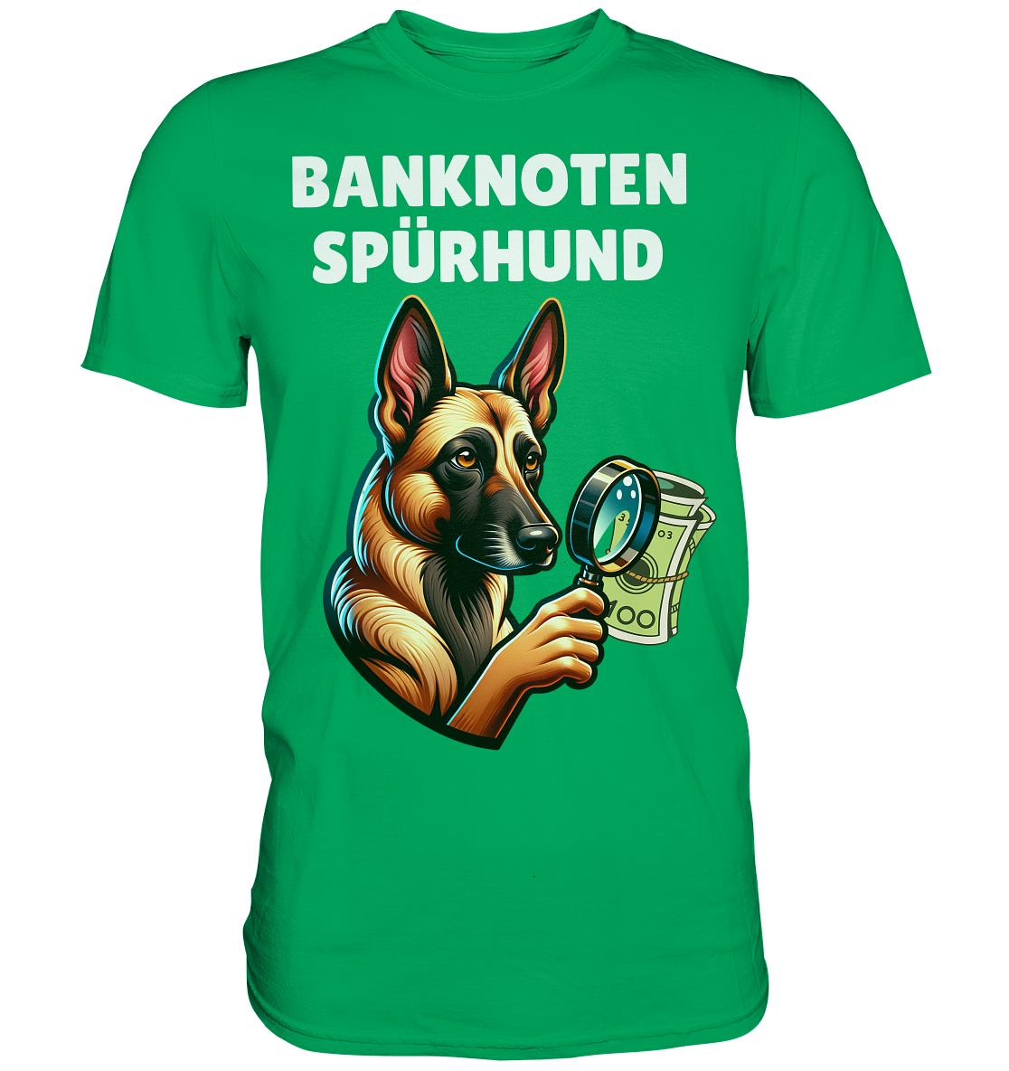 Banknoten Spürhund Malinois - Premium Shirt