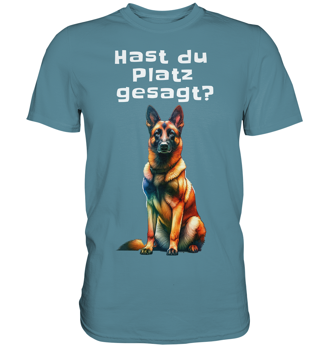 Hast du Platz gesagt? - Premium Shirt