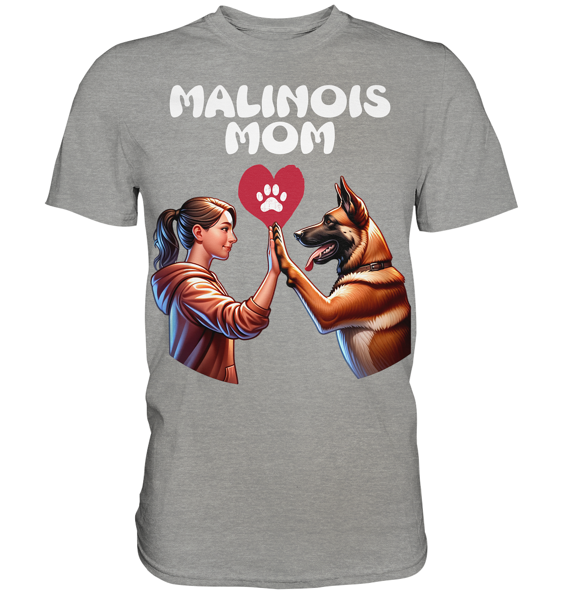 Malinois Mom mit Herz - Premium Shirt