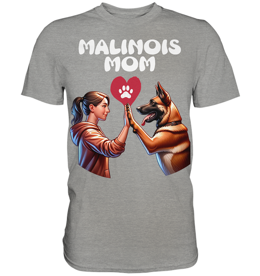 Malinois Mom mit Herz - Premium Shirt