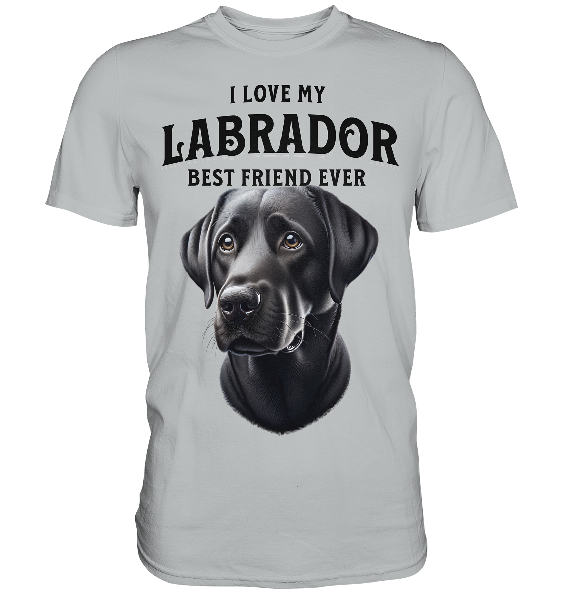 I love my Labrador - Premium Shirt