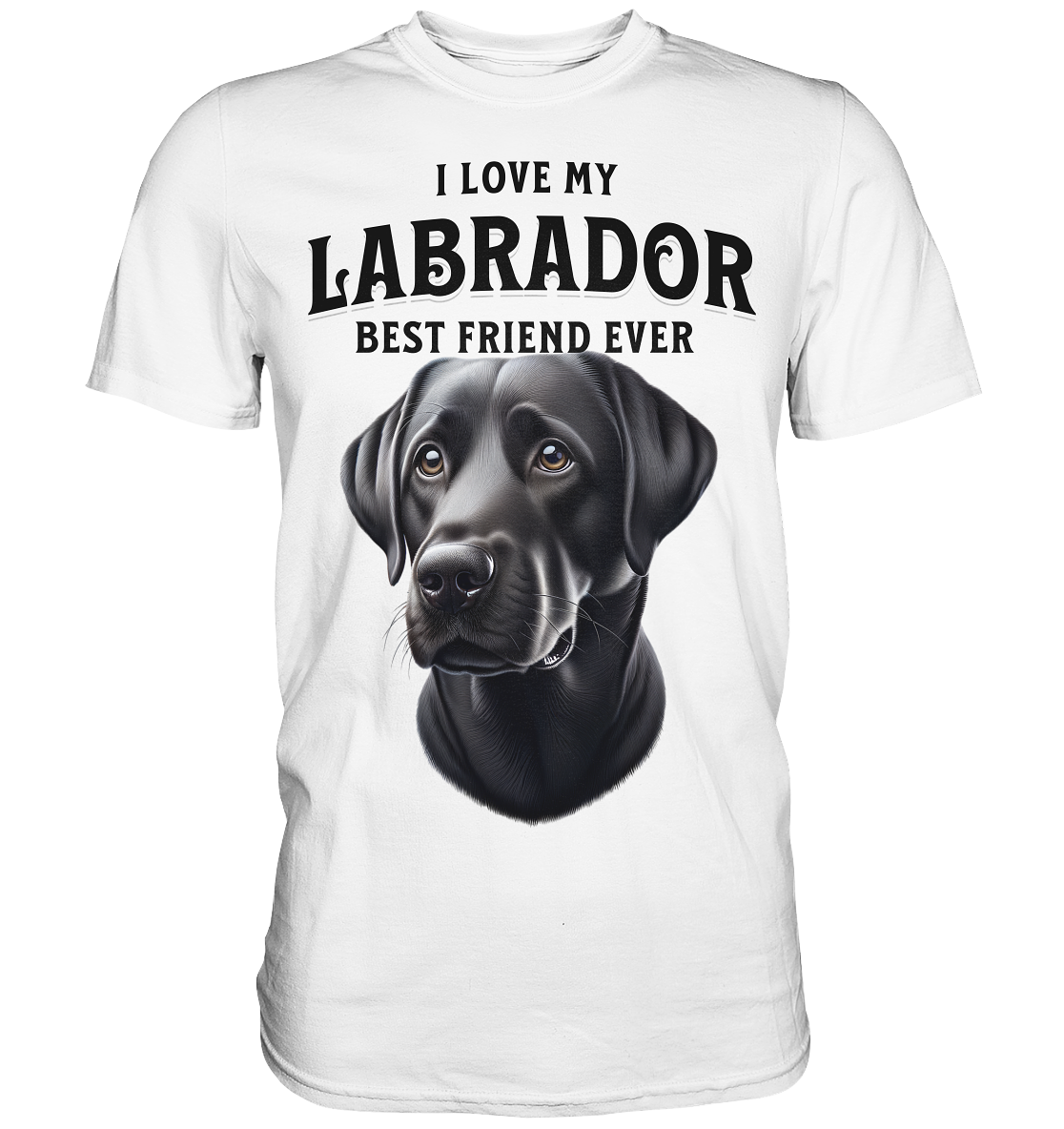 I love my Labrador - Premium Shirt