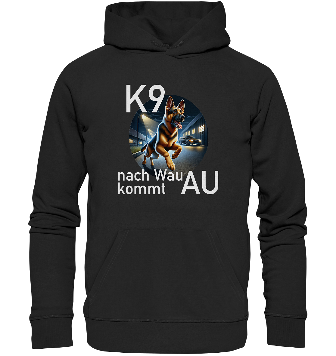 K9 - nach Wau kommt AU - Premium Unisex Hoodie