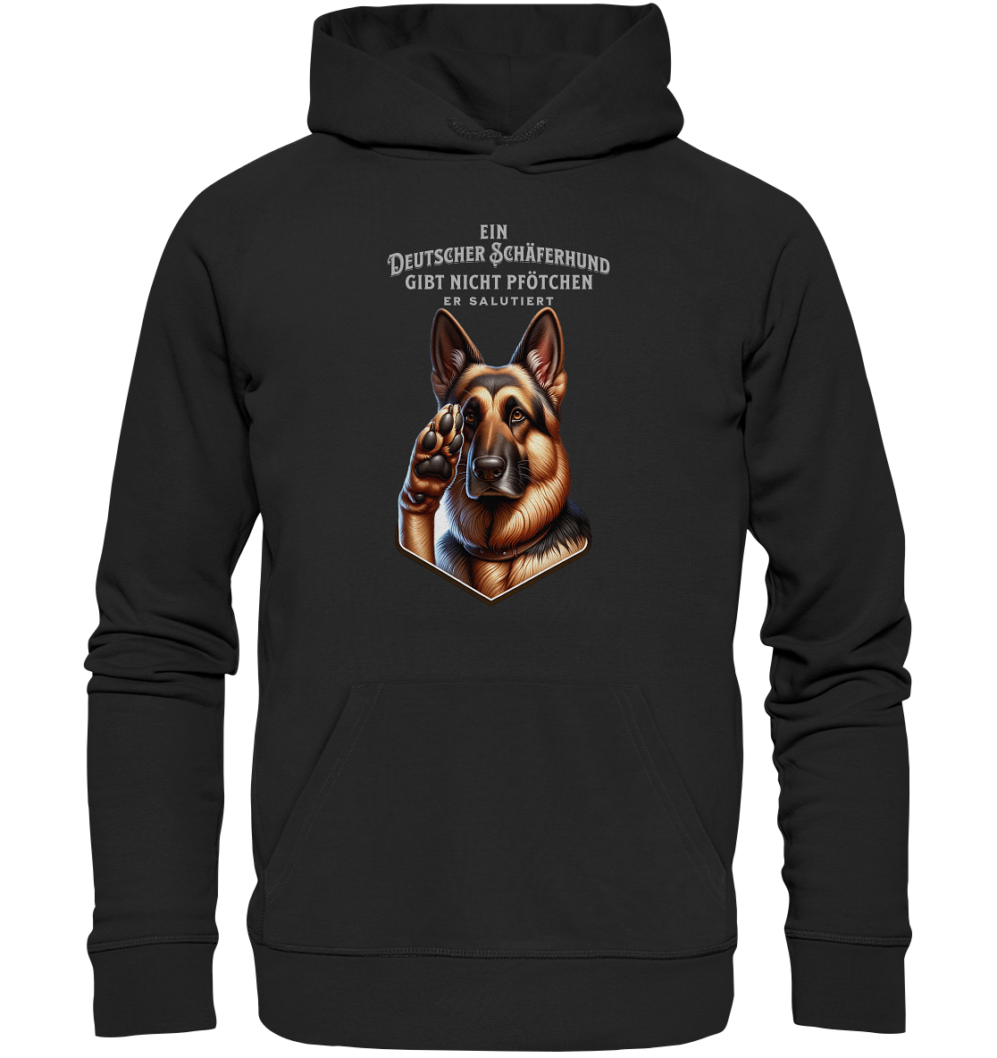 Deutscher Schäferhund gibt nicht Pfötchen - Premium Unisex Hoodie