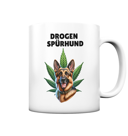 Deutscher Schäferhund Drogen Spürhund - Tasse matt